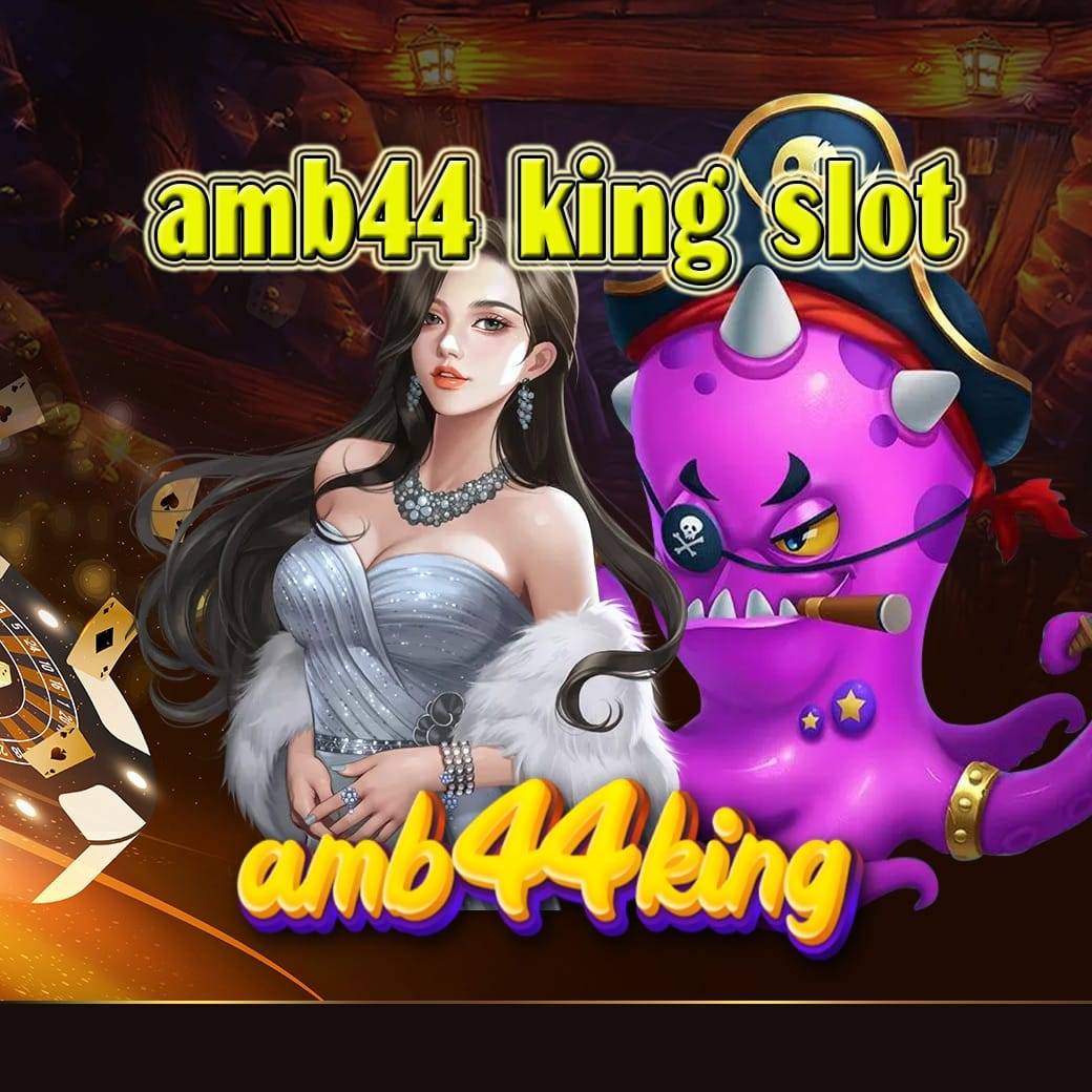 amb44 king slot